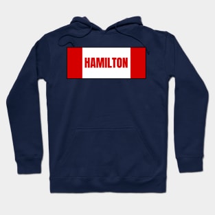 Hamilton City in Canadian Flag Colors Hoodie